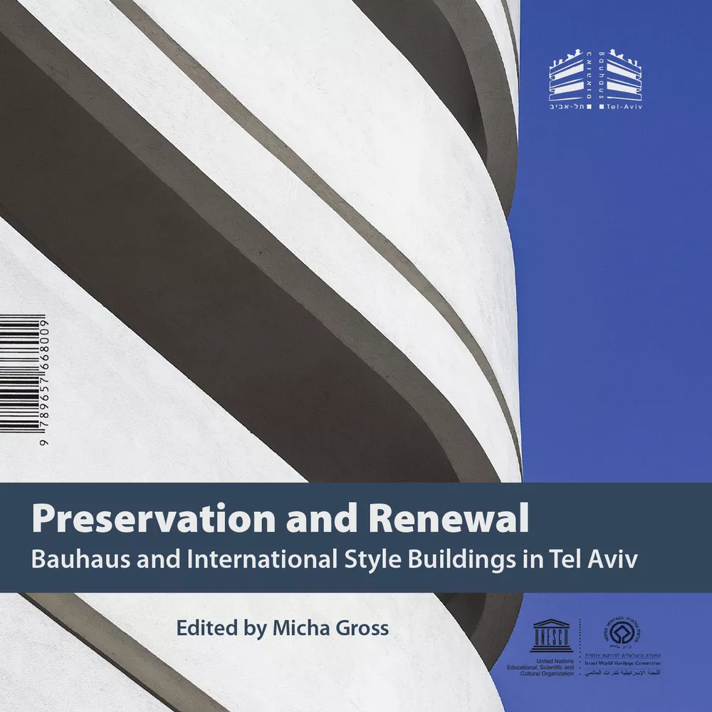 שימור והתחדשות, בנייני-באוהאוס-והסגנון-הבינלאומי-התל