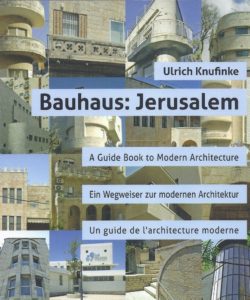 | Bauhaus: Jerusalem