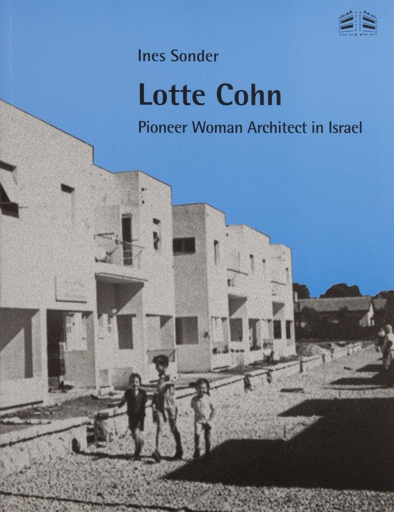 לוטה כהן – חלוצת המין הנשי באדריכלות הישראלית