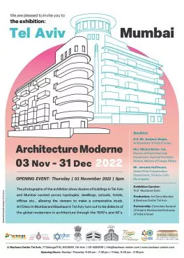 | Tel Aviv in India: Mumbai–Tel Aviv: Architecture Moderne | מרכז באוהאוס, תל אביב